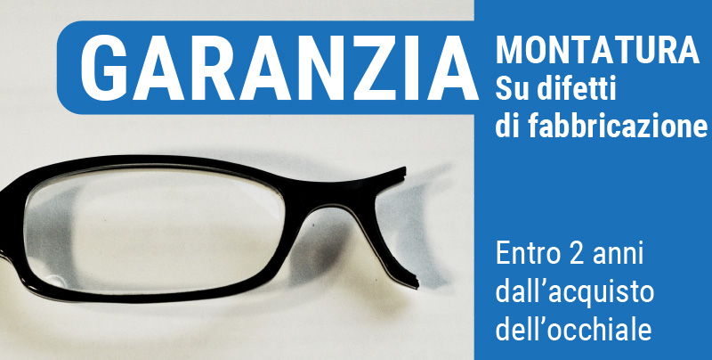 Garanzia montatura su difetti di fabbricazione, Centri Ottici Associati, Centro Ottico Nonantola, Modena